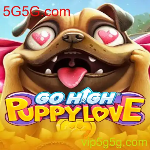 GoHighPuppyLove: Uma Aventura Canina no Mundo de 5G5G.com
